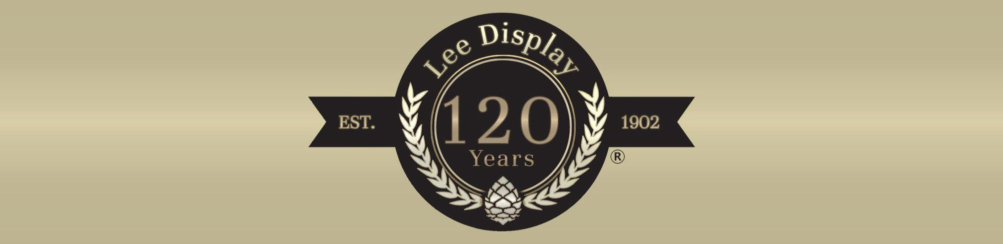 Lee Display's 120th Year Anniversary